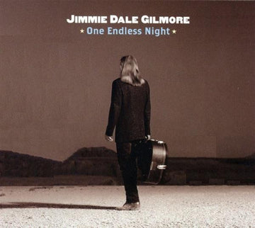 Jimmie Dale Gilmore : One Endless Night (CD, Album, Car)