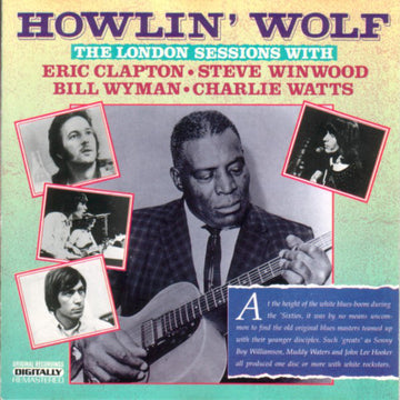 Howlin' Wolf : The London Sessions With Eric Clapton, Steve Winwood, Bill Wyman & Charlie Watts (LP, Album, RM)