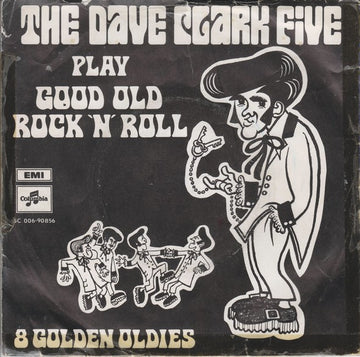 The Dave Clark Five : Play Good Old Rock 'N' Roll (7", Single)