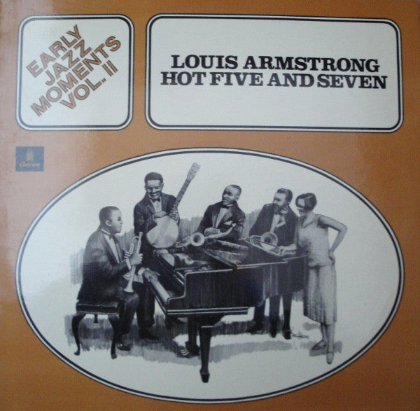 Louis Armstrong & His Hot Five And Louis Armstrong & His Hot Seven : Early Jazz Moments Vol. II (LP, Comp)