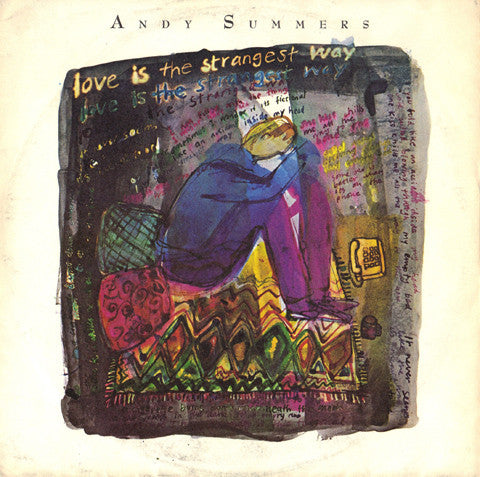 Andy Summers : Love Is The Strangest Way (7")