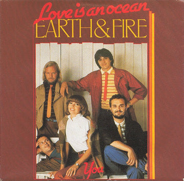 Earth & Fire* : Love Is An Ocean (7", Single)