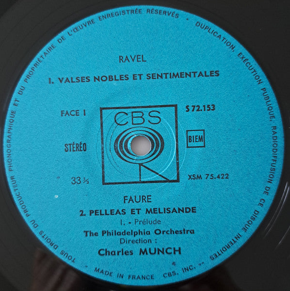 Ravel*, Fauré*, Berlioz* - The Philadelphia Orchestra, Charles Munch : Valses Nobles Et Sentimentales / Pelleas Et Melisande / La Damnation De Faust (Extraits) (LP)