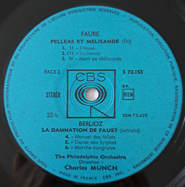 Ravel*, Fauré*, Berlioz* - The Philadelphia Orchestra, Charles Munch : Valses Nobles Et Sentimentales / Pelleas Et Melisande / La Damnation De Faust (Extraits) (LP)