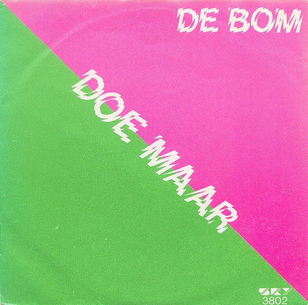 Doe Maar : De Bom (7", Single)