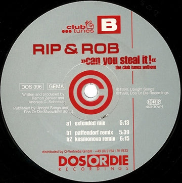 Rip & Rob : Can You Steal It! (The Club Tunes Anthem) (12")