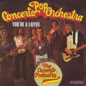 Pop Concerto Orchestra : You're A Laiyer (7", Single)