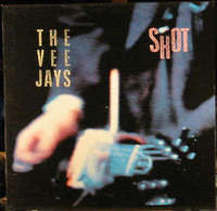 The Vee Jays* : Shot (LP)