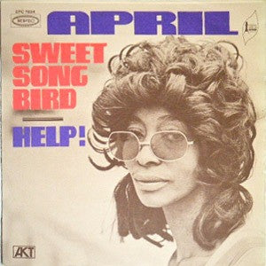 April (23) : Sweet Song Bird (7", Single)