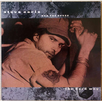 Steve Earle & The Dukes : The Hard Way (LP, Album)