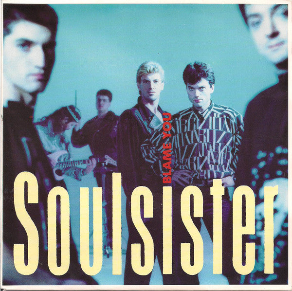 Soulsister : Blame You (John Luongo Mix) (7", Single)