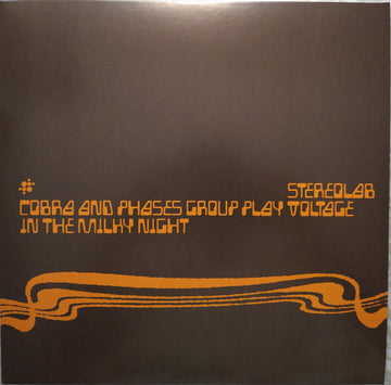 Stereolab : Cobra And Phases Group Play Voltage In The Milky Night (2xLP, Album, RE, RM)