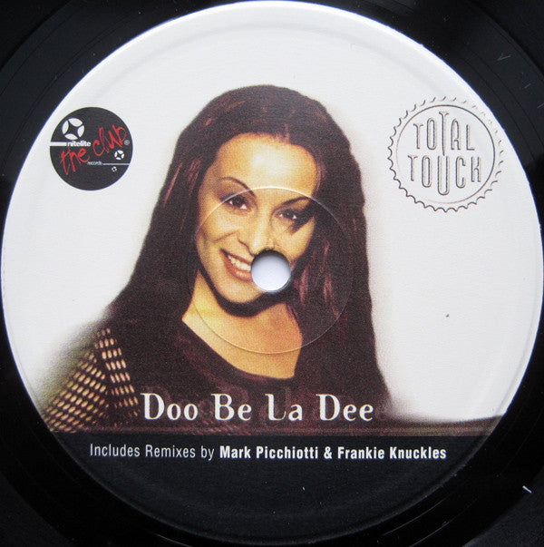 Total Touch : Doo Be La Dee (12")