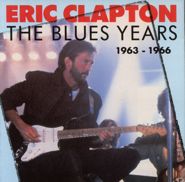 Eric Clapton : The Blues Years 1963 - 1966 (CD, Comp)