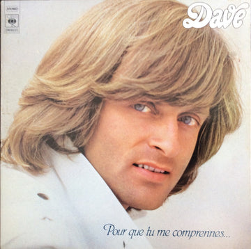 Dave (13) : Pour Que Tu Me Comprennes... (LP, Album)