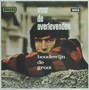 Boudewijn De Groot : Voor De Overlevenden (LP, Album, RE)