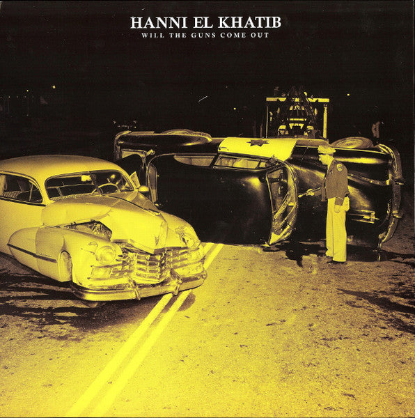Hanni El Khatib : Will The Guns Come Out (LP, Album)