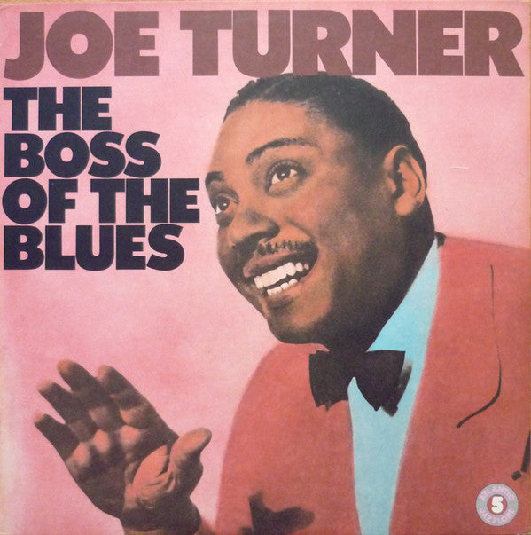 Big Joe Turner : The Boss Of The Blues (LP, Album, Mono, RE)