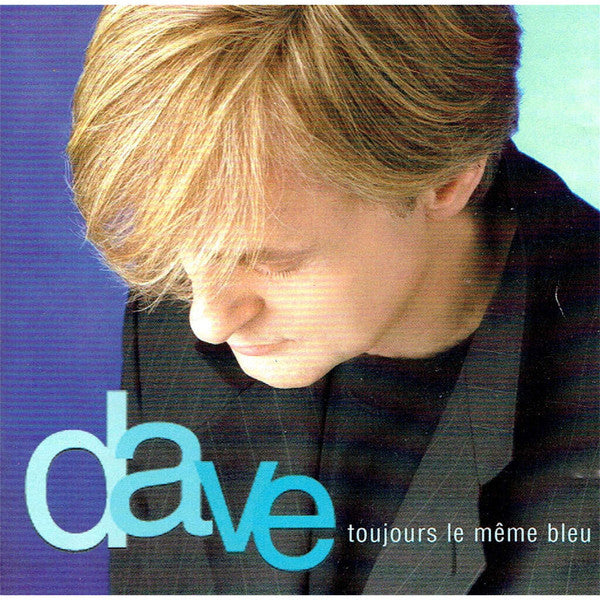 Dave (13) : Toujours Le Même Bleu (CD, Album)