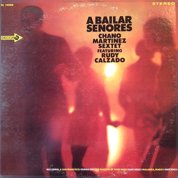 Chano Martinez Sextet Featuring Rudy Calzado : A Bailar Señores (LP)