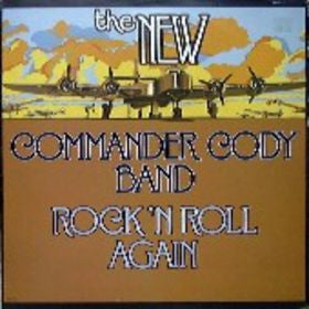 The New Commander Cody Band* : Rock N' Roll Again (LP, Album)