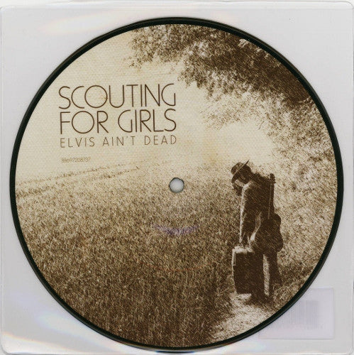 Scouting For Girls : Elvis Ain't Dead (7", Single, Pic)