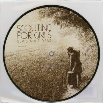 Scouting For Girls : Elvis Ain't Dead (7", Single, Pic)