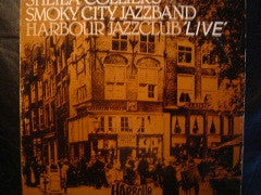 Sheila Collier's Smoky City Jazzband : Harbour Jazzclub 'Live' (LP, Album)