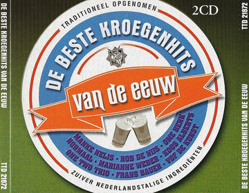 Various : De Beste Kroegenhits Van De Eeuw (2xCD, Comp)