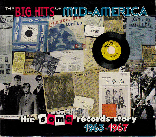 Various : The Big Hits Of Mid-America - The Soma Records Story 1963-1967 (2xCD, Comp, RE)