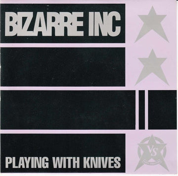 Bizarre Inc : Playing With Knives (7")