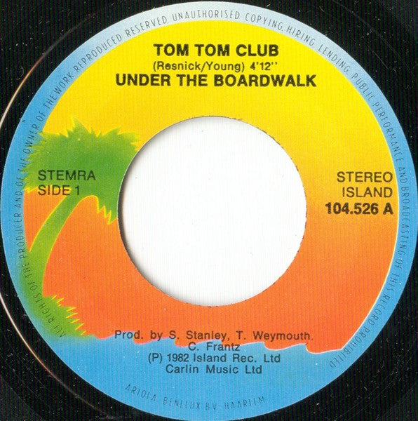 Tom Tom Club : Under The Boardwalk (7", Single, Yel)