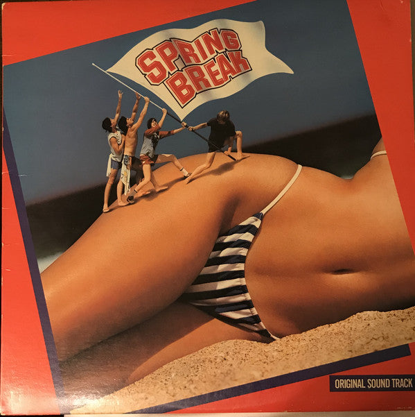 Various : Spring Break - Original Sound Track (LP, Comp)