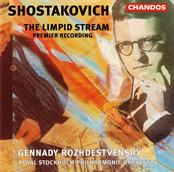 Dmitri Shostakovich, Gennadi Rozhdestvensky, Kungliga Filharmonikerna : The Limpid Stream (Premier Recording) (CD, Album)