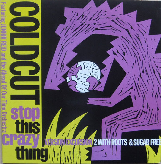 Coldcut Featuring Junior Reid And Ahead Of Our Time Orchestra : Stop This Crazy Thing (Version Excursion 2) (12")