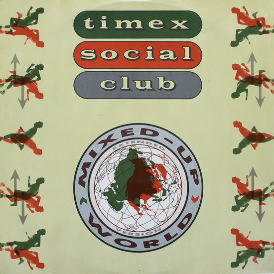 Timex Social Club : Mixed Up World (12")