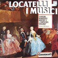 Pietro Antonio Locatelli, I Musici, Roberto Michelucci : 3 Violinkonzerte Aus Op. 3 „L'Arte Del Violino“ (LP, Album)