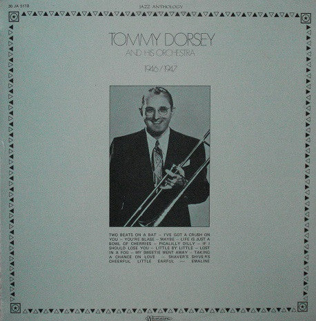 Tommy Dorsey And His Orchestra : 1946/1947 (LP, Comp)