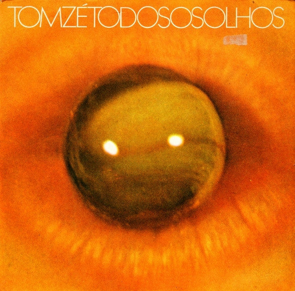 Tom Zé : Todos Os Olhos (LP, Album, Ltd, RE, RM, 180)