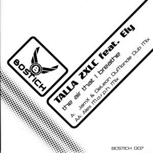 Talla 2XLC feat. Ely* : The Air That I Breathe (12")