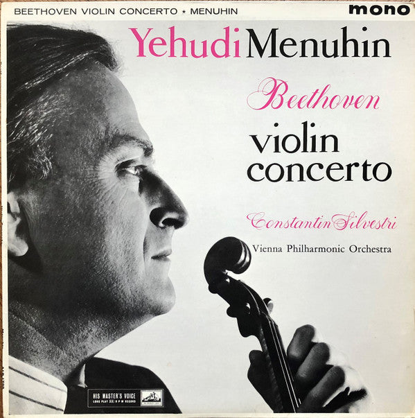 Ludwig Van Beethoven : Yehudi Menuhin with Wiener Philharmoniker conducted by Constantin Silvestri : Violin Concerto In D Major, Op.61 (LP, Mono)