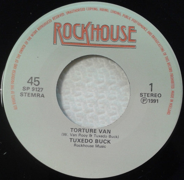 Tuxedo Buck : Torture Van (7", Single)