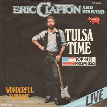 Eric Clapton And His Band : Tulsa Time (7", Single)