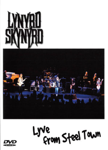 Lynyrd Skynyrd : Lyve From Steel Town (DVD-V, PAL)