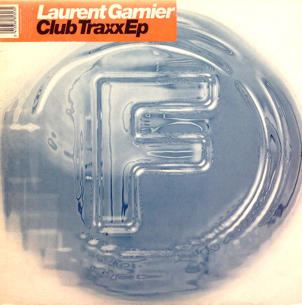 Laurent Garnier : Club Traxx EP (2x12", EP)