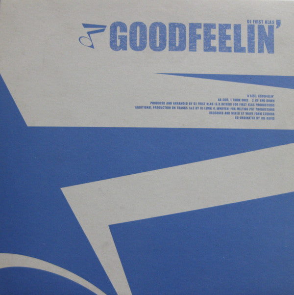 DJ First Klas : Goodfeelin' (10")