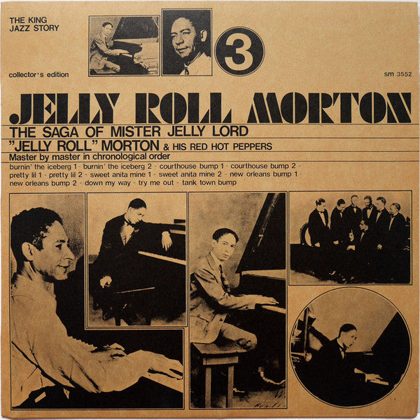 Jelly Roll Morton's Red Hot Peppers : The Saga Of Mister Jelly Lord Vol. 3 (LP, Comp, Col)