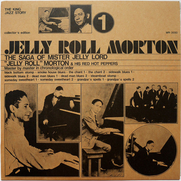 Jelly Roll Morton's Red Hot Peppers : The Saga Of Mister Jelly Lord Vol. 1 (LP, Comp)