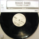 Magic Bang : Techno Planet (12")