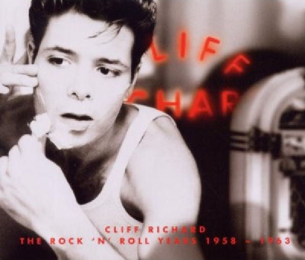 Cliff Richard : The Rock 'n' Roll Years 1958-1963 (4xCD, Comp)